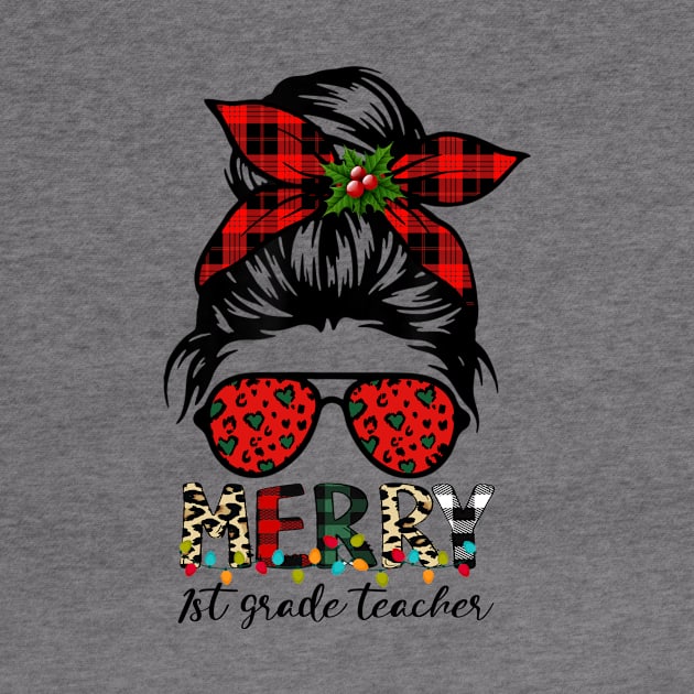 Merry 1st Grade Teacher Messy Bun Merry Christmas by Magazine